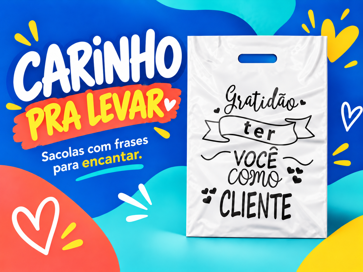 Carinho pra levar. Sacola branca boca vazada com frase de gratidão.