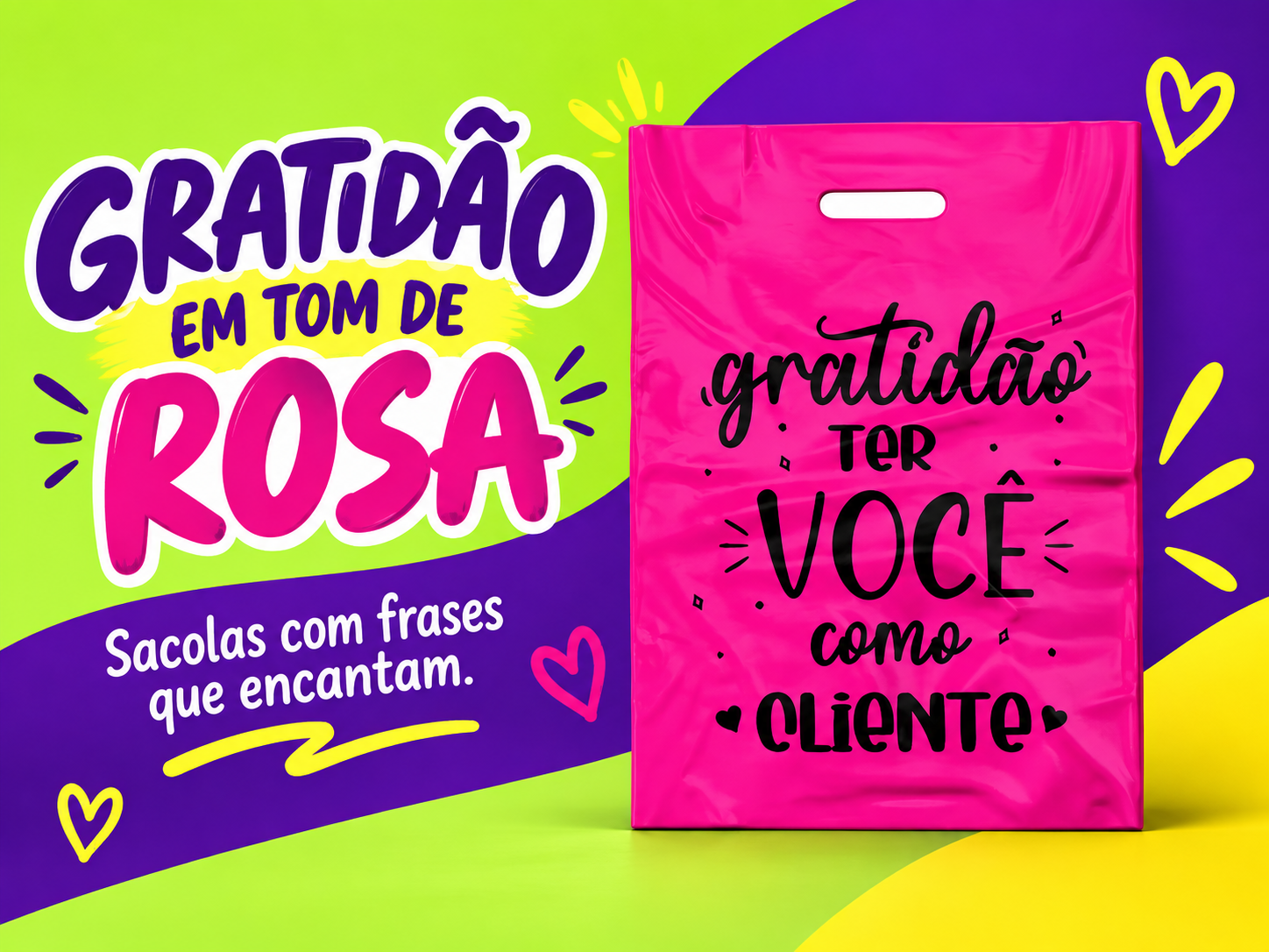 Gratidão em tom de rosa. Sacola pink boca vazada com frase de gratidão.
