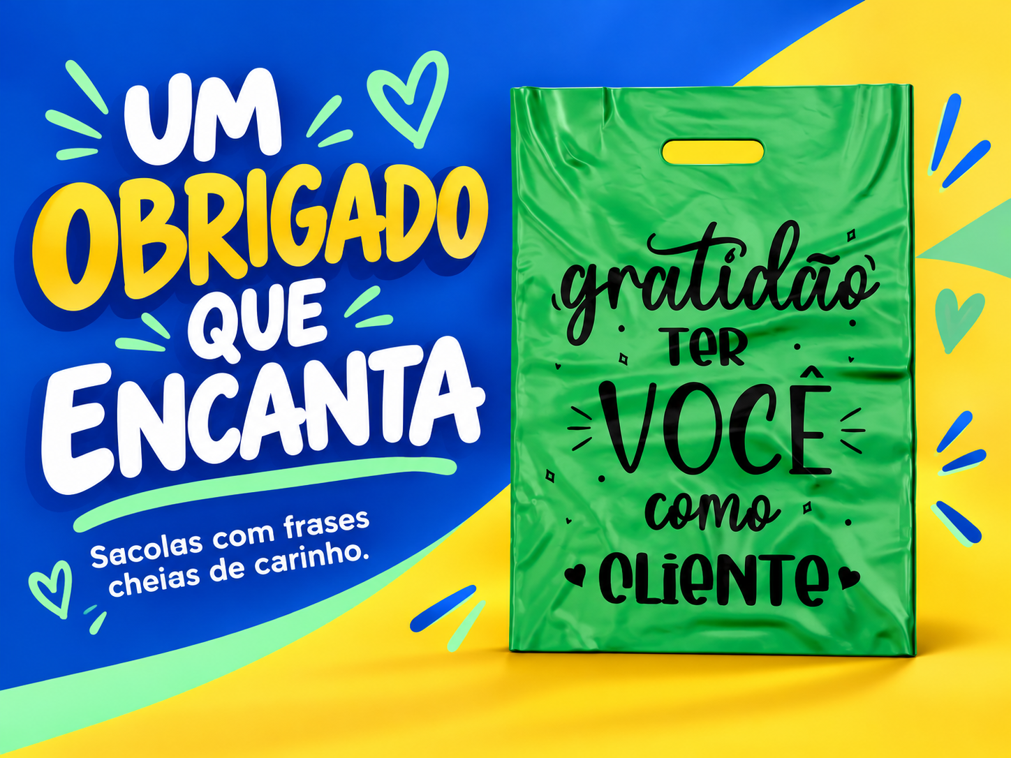 Um obrigado que encanta. Sacola verde boca vazada com frase de gratidão.